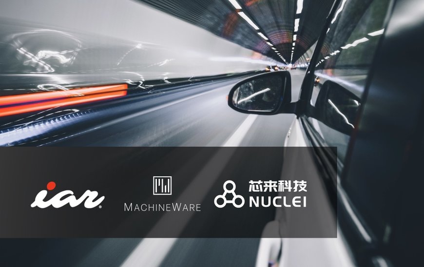 IAR, Nuclei und MachineWare kooperieren für beschleunigte Innovationen bei RISC-V ASIL-konformen Automotive-Lösungen